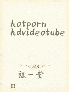 hotpornhdvideotube