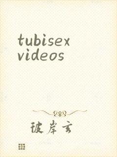 tubisexvideos