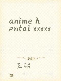 anime hentai xxxxx
