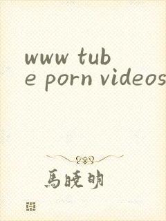 www tube porn videos com