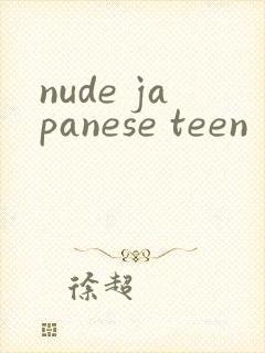 nude japanese teen