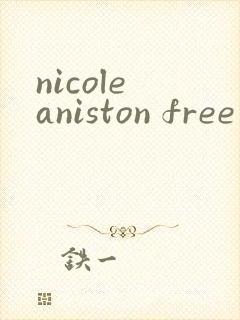 nicole aniston free xxx hd