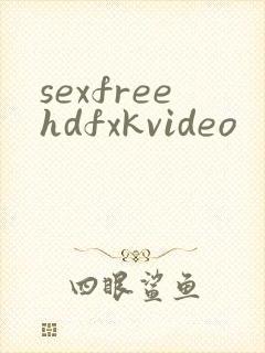sexfreehdfxkvideo