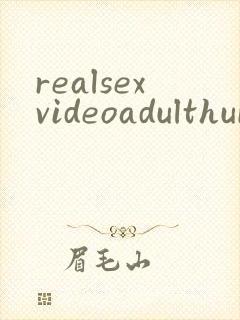 realsexvideoadulthub