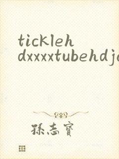 ticklehdxxxxtubehdjapan