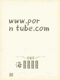 www.porn tube.com