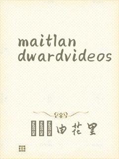 maitlandwardvideos