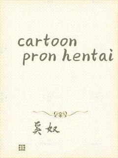 cartoon pron hentai anime