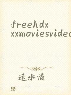freehdxxxmoviesvideo