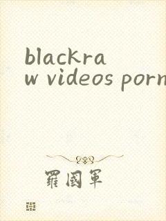 blackraw videos pornxp