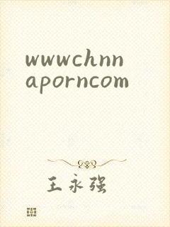 wwwchnnaporncom