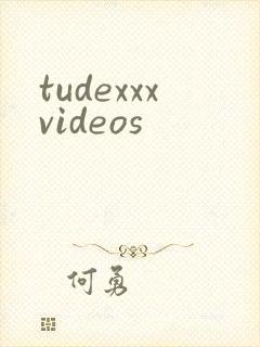 tudexxxvideos