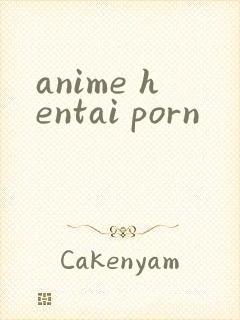 anime hentai porn