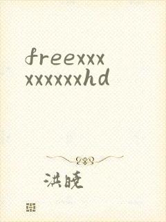 freexxxxxxxxxhd