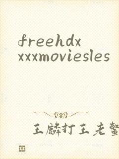 freehdxxxxmoviesles