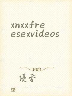 xnxxfreesexvideos