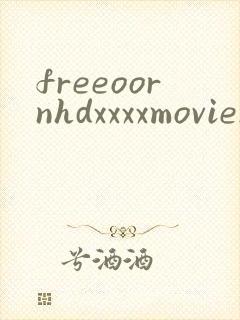 freeoornhdxxxxmovies