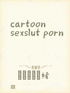 cartoonsexslut porn