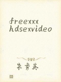 freexxxhdsexvideo