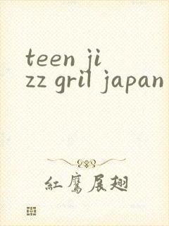 teen jizz gril japan