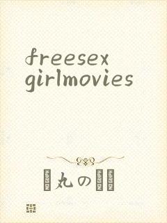 freesexgirlmovies