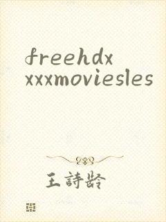 freehdxxxxmoviesles