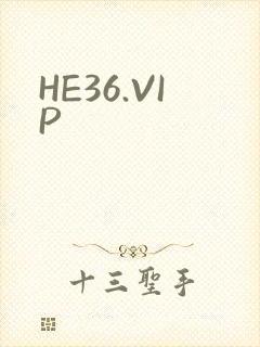 HE36.VIP