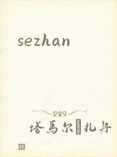 sezhan