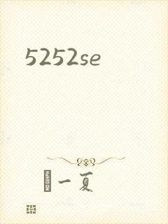 5252se
