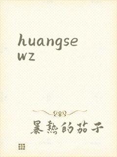 huangsewz