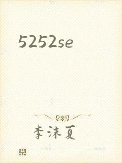 5252se