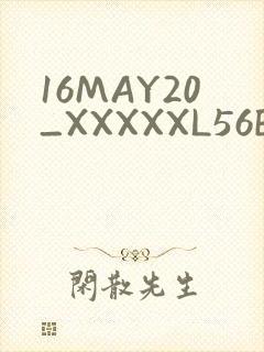 16MAY20_XXXXXL56ENDIAN