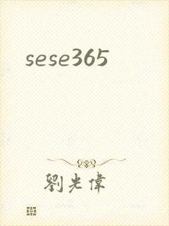 sese365