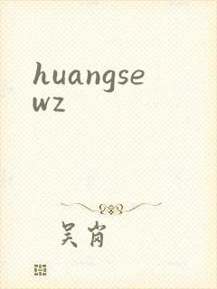 huangsewz