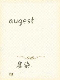augest