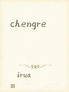 chengre
