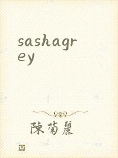 sashagrey