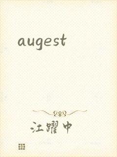 augest