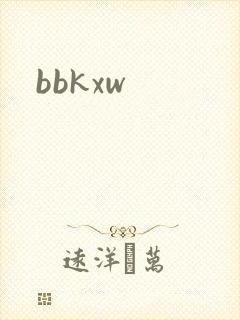 bbkxw