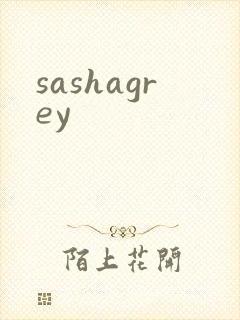 sashagrey