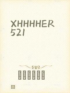 XHHHHER521