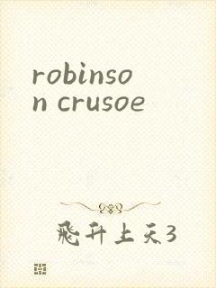 robinson crusoe