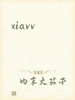 xiavv