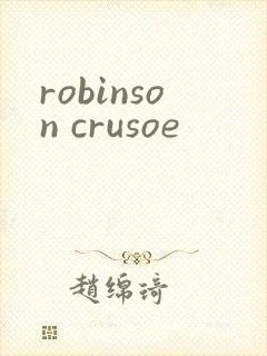 robinson crusoe