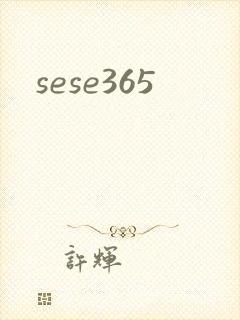 sese365