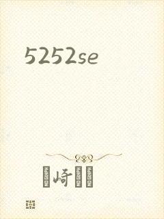 5252se