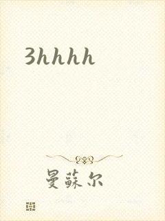 3hhhh