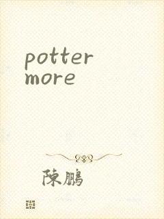 potter more