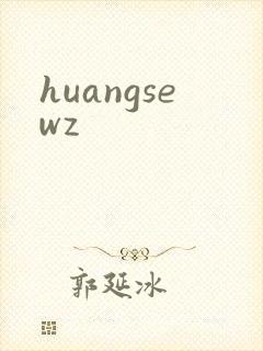 huangsewz
