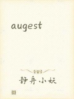 augest